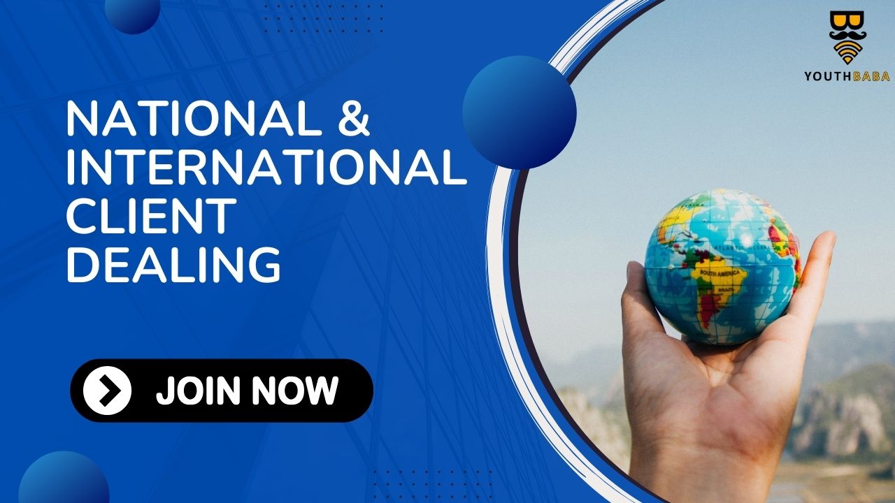 National and International Client Approaching